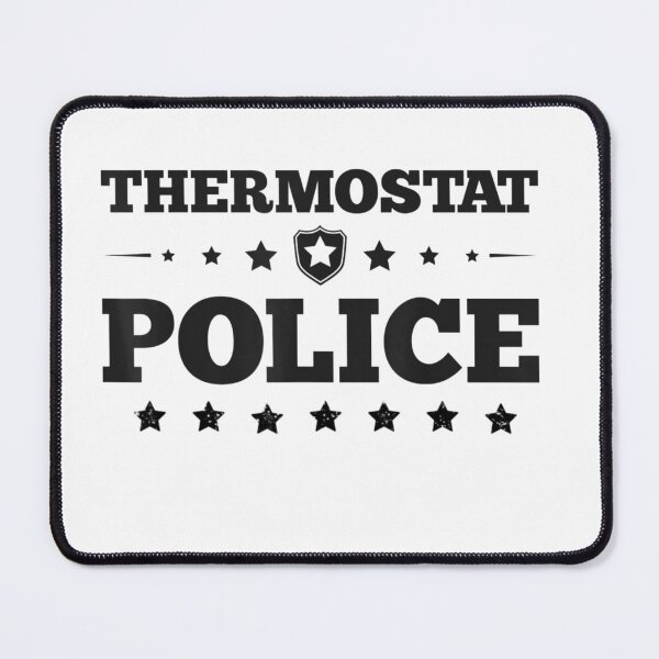 Item preview, Thermostat Police Funny Dad Gifts Funny - Mom or Dad designed and sold by RanirO.