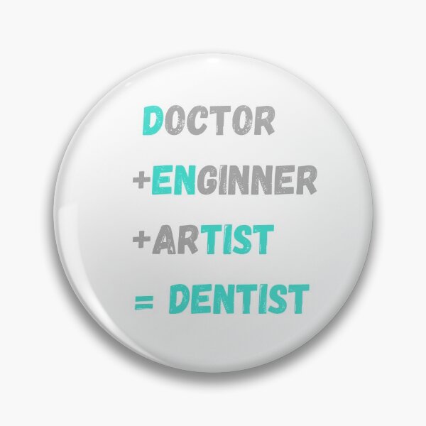 Item preview, doctor + enginner + artist = dentist designed and sold by afafbou99.