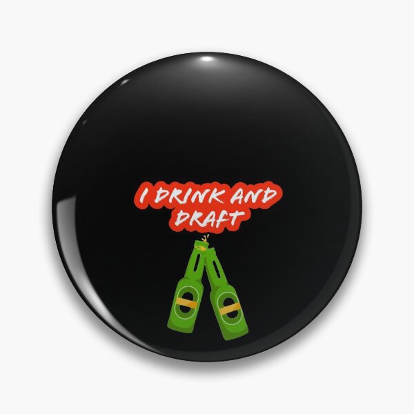 Item preview, I drink and draft designed and sold by Deeadheir.
