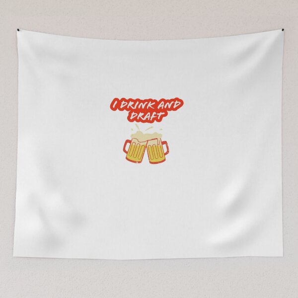 Item preview, I drink and draft designed and sold by Deeadheir.