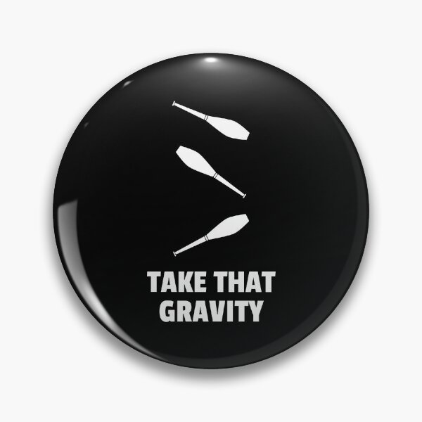 Aperçu de l'œuvre Prends ça, Gravity - Jonglerie créée et vendue par DnlDesigns.