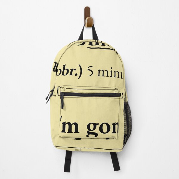 Item preview, I'm gonna arrive in 5 minutes designed and sold by JokersFactory.