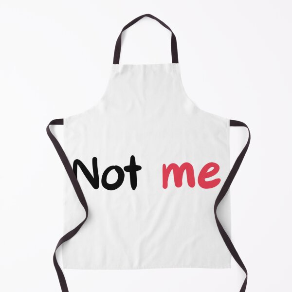 Item preview, Not me (text) designed and sold by BADAHIGH.