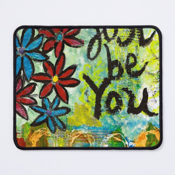 Item preview, JUST BE YOU designed and sold by KATHLEEN TENNANT ART.