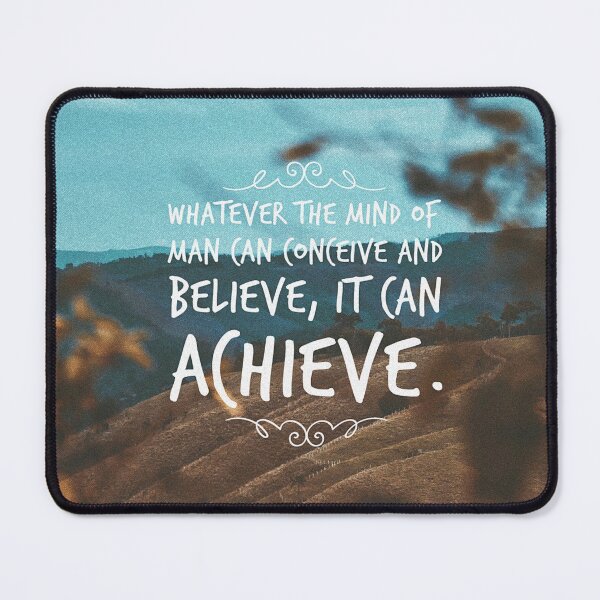 Item preview, Whatever the mind of man can conceive and believe, it can achieve. designed and sold by anafrancisconi.