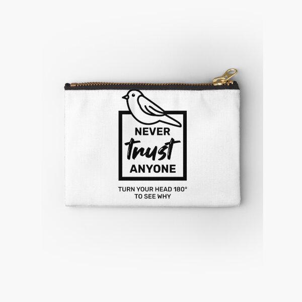 Item preview, Never Trust Anyone designed and sold by Hot From Oven.