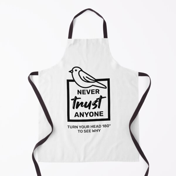 Item preview, Never Trust Anyone designed and sold by Hot From Oven.