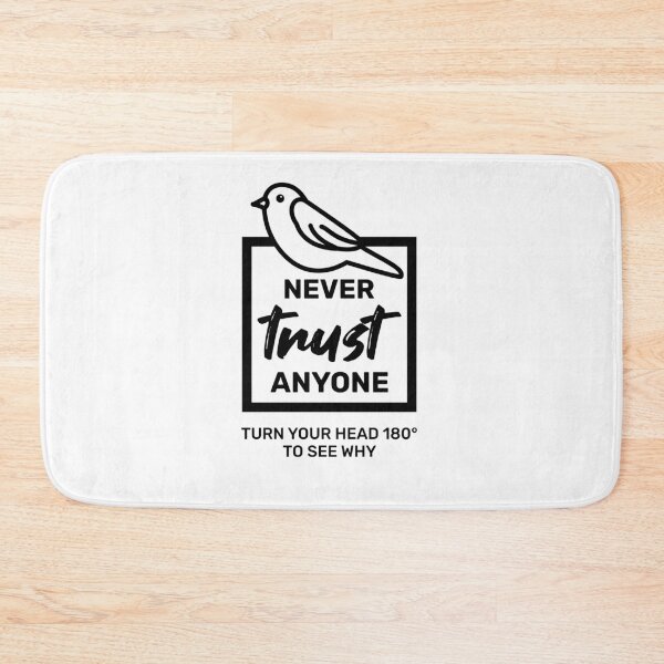 Item preview, Never Trust Anyone designed and sold by Hot From Oven.
