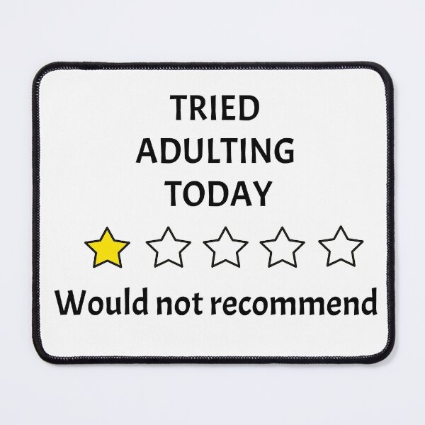 Item preview, Adulting, would not recommend designed and sold by swatiCreati0n.