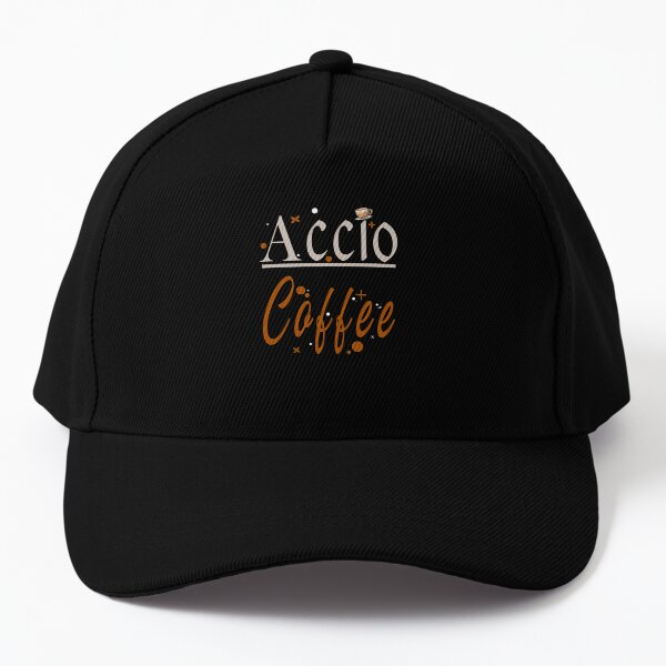 Accio coffee | coffee addicted and big lover | coffee drinking everyday Baseball Cap