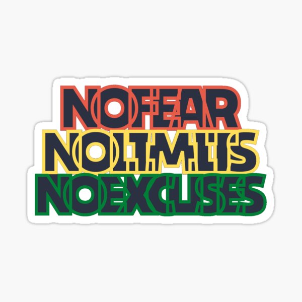 NO FEAR NO LIMITS NO EXCUSES (GREY MODE) // Empowering Design Sticker