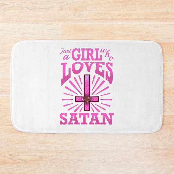 Item preview, Just a girl who loves satan pink designed and sold by weilertsen.