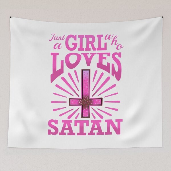 Item preview, Just a girl who loves satan pink designed and sold by weilertsen.