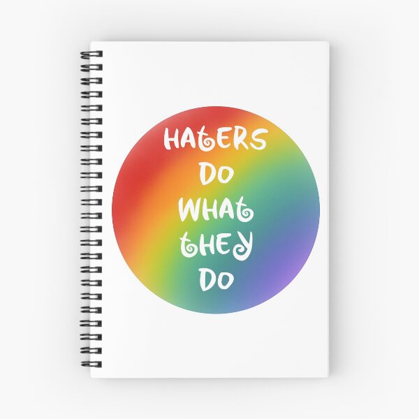 Item preview, Haters Do What They Do - Rainbow Circle designed and sold by Daysa-Designs.