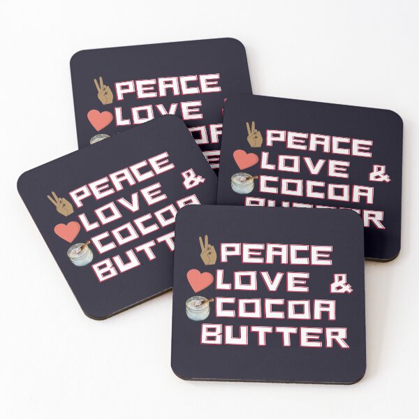 Item preview, Love Peace & Cocoa Butter designed and sold by House of Hartz by: Dominique11.