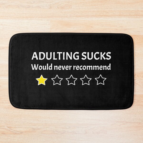 Item preview, Adulting sucks, would not recommned designed and sold by swatiCreati0n.