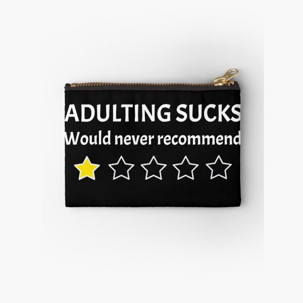 Item preview, Adulting sucks, would not recommned designed and sold by swatiCreati0n.
