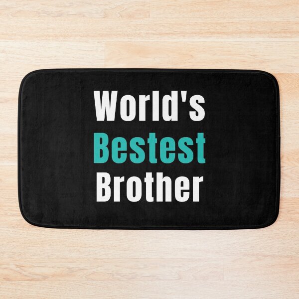 Item preview, World's Bestest Brother Funny Sarcastic Sibling Joke designed and sold by Craftynistia.