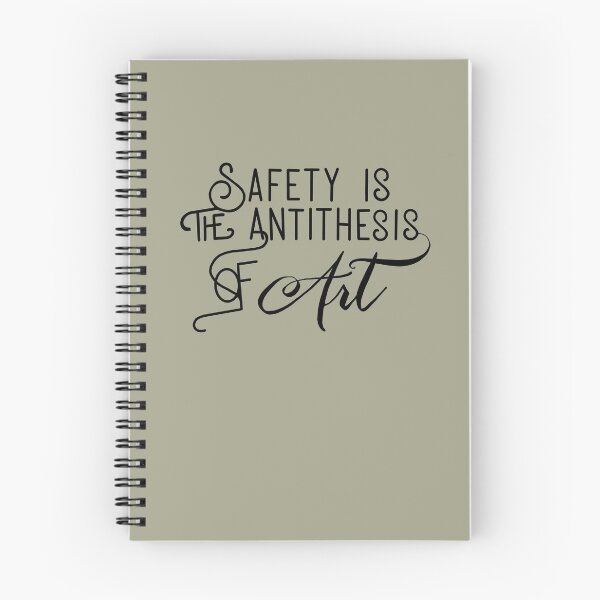 Item preview, Safety Is the Antithesis of Art designed and sold by ASparkofMadness.