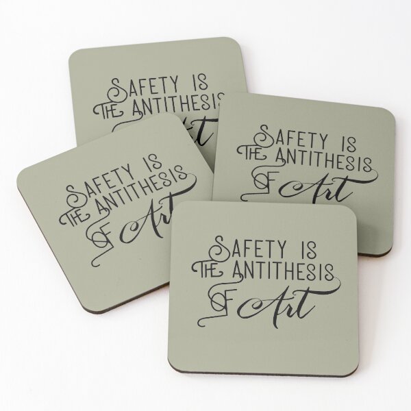 Item preview, Safety Is the Antithesis of Art designed and sold by ASparkofMadness.