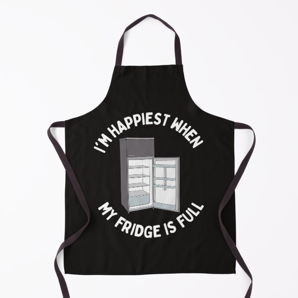 Item preview, I'm happiest when my fridge is full designed and sold by Dreamingnewfie.