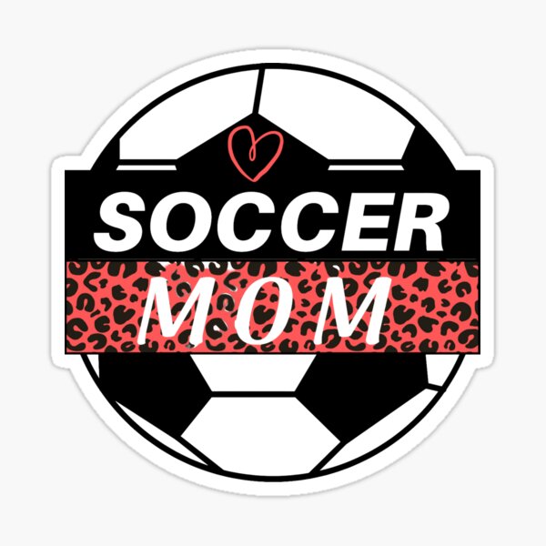 "Soccer Ball Mom" Sticker for Sale by garciasandra Redbubble
