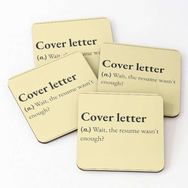 Item preview, Cover letter : Wait the resume wasn't enough? designed and sold by JokersFactory.