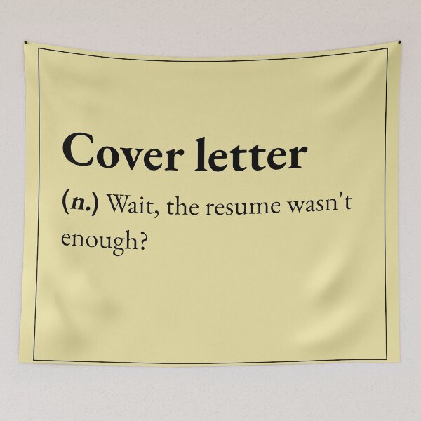 Item preview, Cover letter : Wait the resume wasn't enough? designed and sold by JokersFactory.