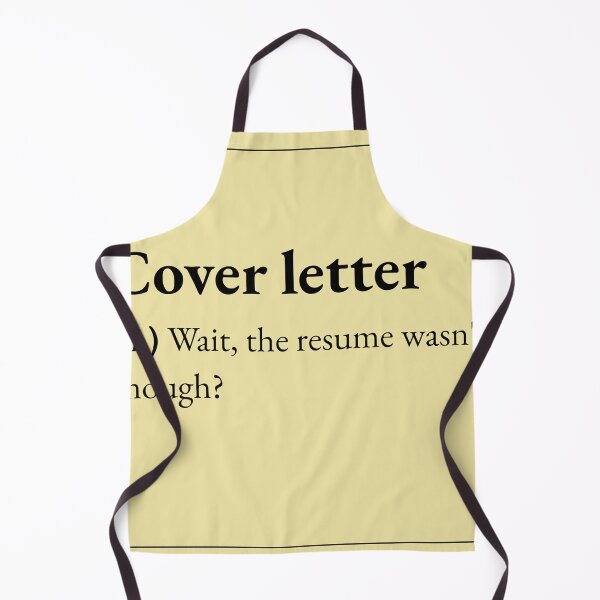 Item preview, Cover letter : Wait the resume wasn't enough? designed and sold by JokersFactory.
