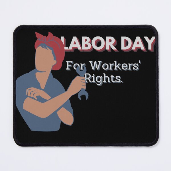 Item preview, Labor Day | For Workers' Rights designed and sold by StickerPolitics.