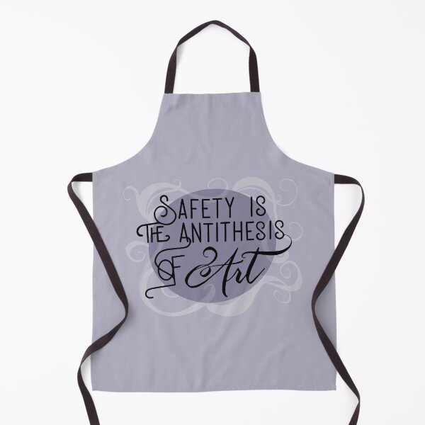Item preview, Safety Is the Antithesis of Art designed and sold by ASparkofMadness.