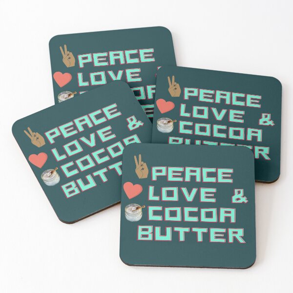 Item preview, Love Peace & Cocoa Butter designed and sold by House of Hartz by: Dominique11.