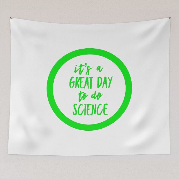Item preview, It’s a great day to do science in green and white font on white background designed and sold by UncleStuScience.