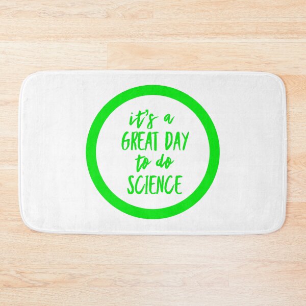 Item preview, It’s a great day to do science in green and white font on white background designed and sold by UncleStuScience.