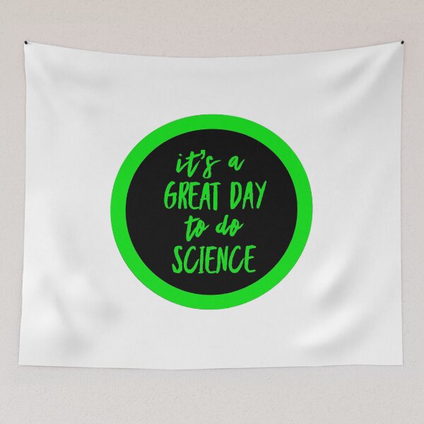 Item preview, It’s a great day to do science in black and green font on white background designed and sold by UncleStuScience.