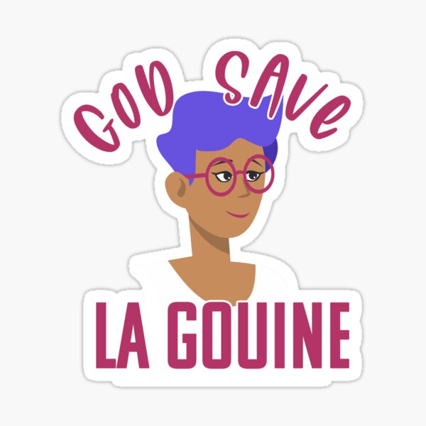 God Save La Gouine - pour les lesbiennes Sticker