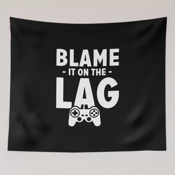 Item preview, Blame it on the lag designed and sold by Zexten.