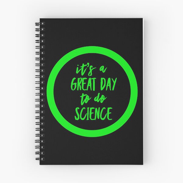 Item preview, It’s a great day to do science in black and green font on black background designed and sold by UncleStuScience.