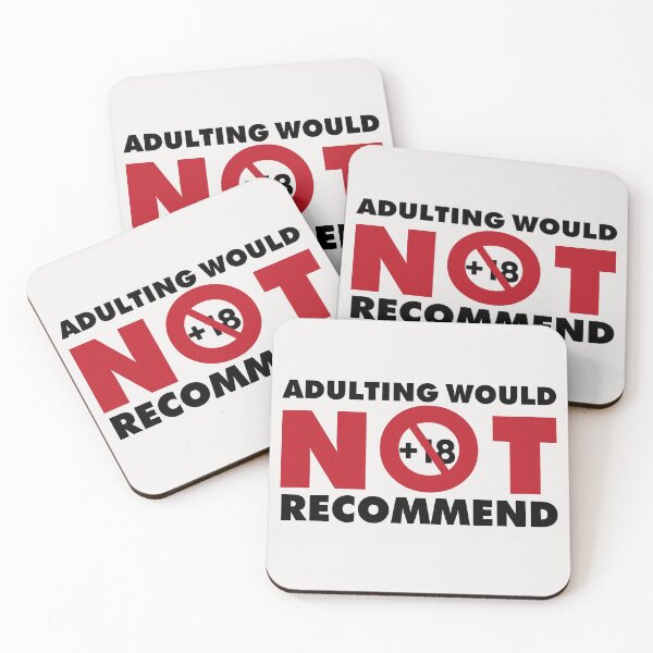 Item preview, Adulting would not recommend designed and sold by MrAbde.