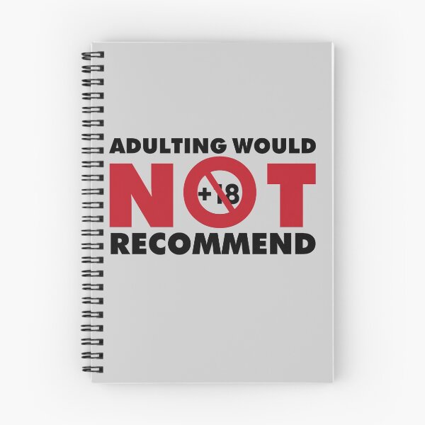 Item preview, Adulting would not recommend designed and sold by MrAbde.