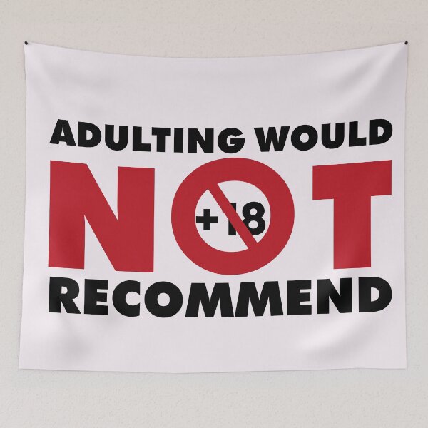 Item preview, Adulting would not recommend designed and sold by MrAbde.