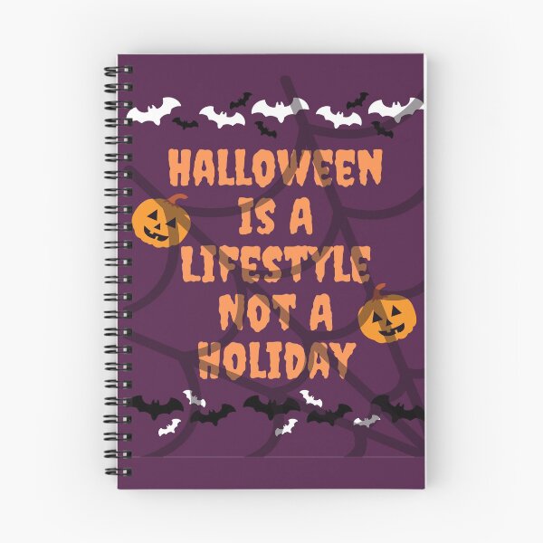 Item preview, Halloween Is A Lifestyle Not A Holiday designed and sold by Webdesign-art.