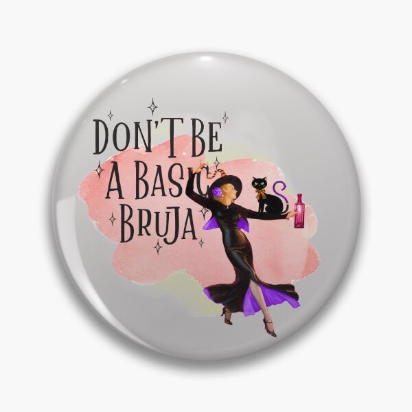 Item preview, Dont Be A Basic Bruja - Funny Witch Humor for Halloween Day designed and sold by AwakenedSoul.