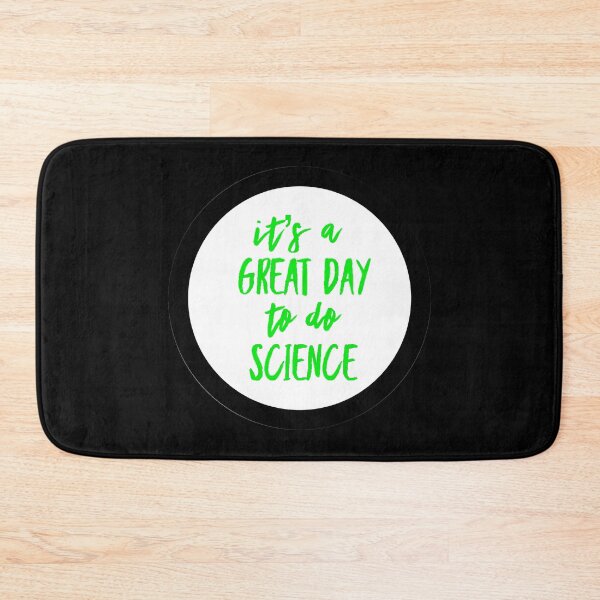Item preview, It’s a great day to do science in white and green font on black background designed and sold by UncleStuScience.