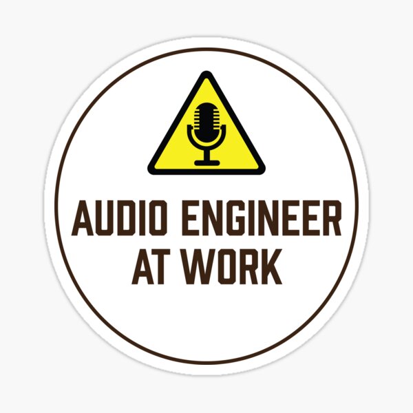 Audio Engineer at Work - Audio Technician Broadcast Podcast Sticker