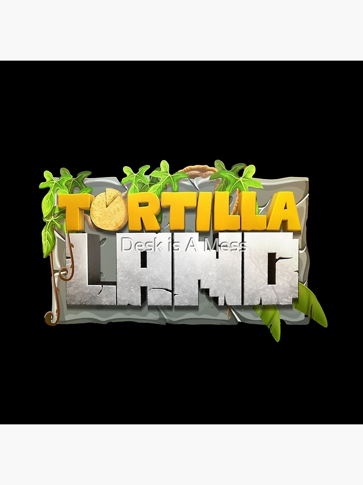 "TortillaLand Logo" Poster by DeskIsAMess Redbubble