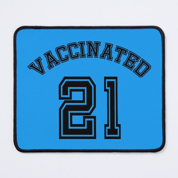Item preview, VACCINATED 21 College Sports Look designed and sold by LoveAndDefiance.