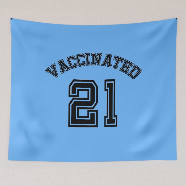 Item preview,  VACCINATED  21 College Sports Look designed and sold by LoveAndDefiance.