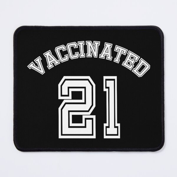 Item preview, VACCINATED 21 College Sports Look designed and sold by LoveAndDefiance.