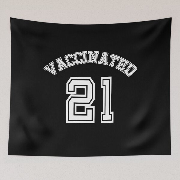Item preview,  VACCINATED  21 College Sports Look designed and sold by LoveAndDefiance.